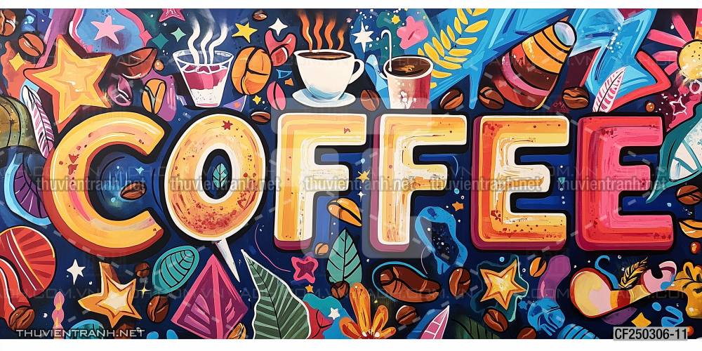  Tranh dán tường Cafe, tranh dán tường chữ Cafe - Tranh tường chất lượng cao