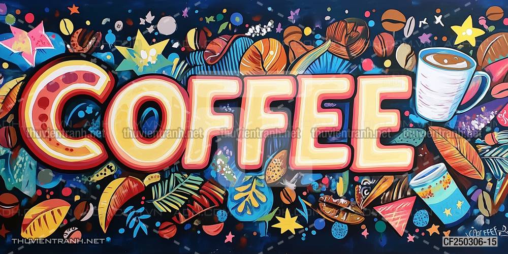  Tranh dán tường Cafe, tranh dán tường chữ Cafe - Tranh tường chất lượng cao