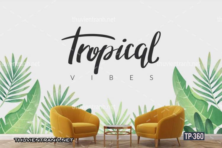 Tranh dán tường Hoa lá nhiệt đới, Tropical Leaves - Tranh tường chất lượng cao